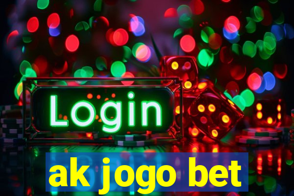 ak jogo bet